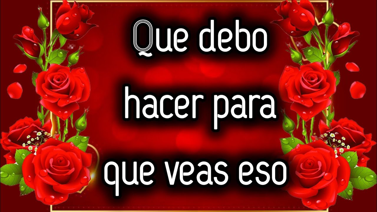 Que debo hacer para que veas eso 