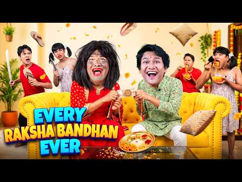 EVERY RAKSHA BANDHAN EVER 😂 (Rakhi Special)