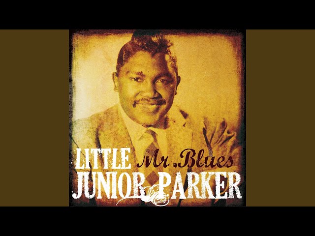 Junior Parker - Dangerous Woman