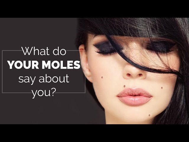 Moles and What They Say About You 