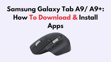 Samsung Galaxy Tab A9/ A9+: How To Download & Install Apps