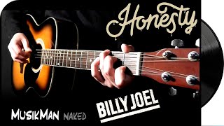 HONESTY 😞 - (Billy Joel) / GUITAR Cover / MusikMan ИΑКΕÐ N°028 chords