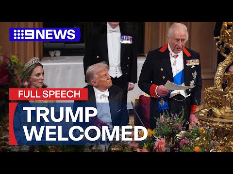 IN FULL King Charles Welcomes Trump In State Banquet Speech 9 News Australia