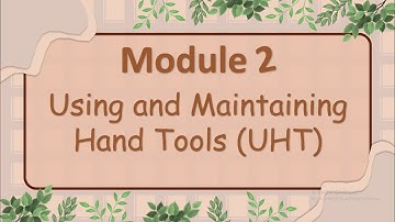 TLE 7 - CSS Exploratory - Using and Maintaining Hand Tools