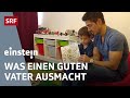 Vaterforschung – So ist das Leben als Teilzeit-Papa | Experiment Erziehung | Einstein | SRF Wissen