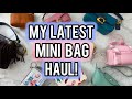 MY LATEST MINI BAG HAUL AND WHERE TO FIND  THEM💗😍