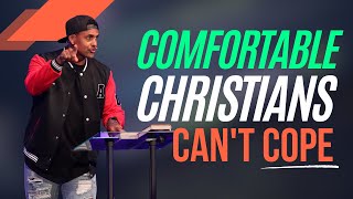 Comfortable Christians Cant Cope Andrew F Carter