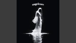 angelcore (Ultra Slowed)