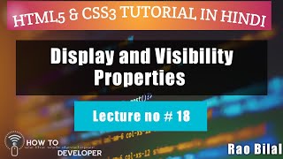 18- HTML5/CSS3 Tutorials in Urdu/Hindi Block,Inline,Display and Visibility full with best practice