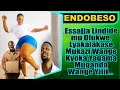 ENDOBESO Essajja Lindidemu Olukwe Lyakalakase Mukazi Wange Kyoka Yagama Muganda Wange Yiiii ENDOBESO Essajja Lindidemu Olukwe Lyakalakase Mukazi Wange Kyoka Yagama Muganda Wange Yiiii