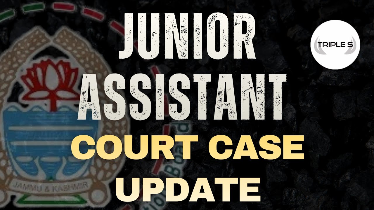 JKSSB Junior Assistant Court Case Update 