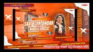 saat samundar vs nagin dance dj karan dj sarzen perosanal mix