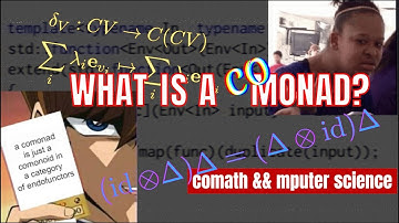 What is a Comonad? – Comath and Mputer Science