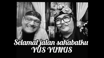 Kenangan hangat JHONY ISKANDAR bersama alm.YUS YUNUS . Selamat jalan sahabatku