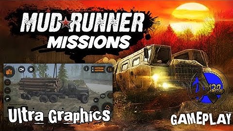 MUDRUNNER Mobile,Mission Two Gameplay ( No Commentary )