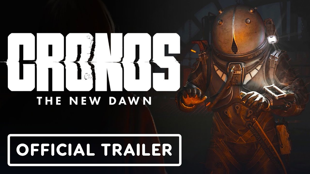 Cronos: The New Dawn – Official Story Overview Trailer
