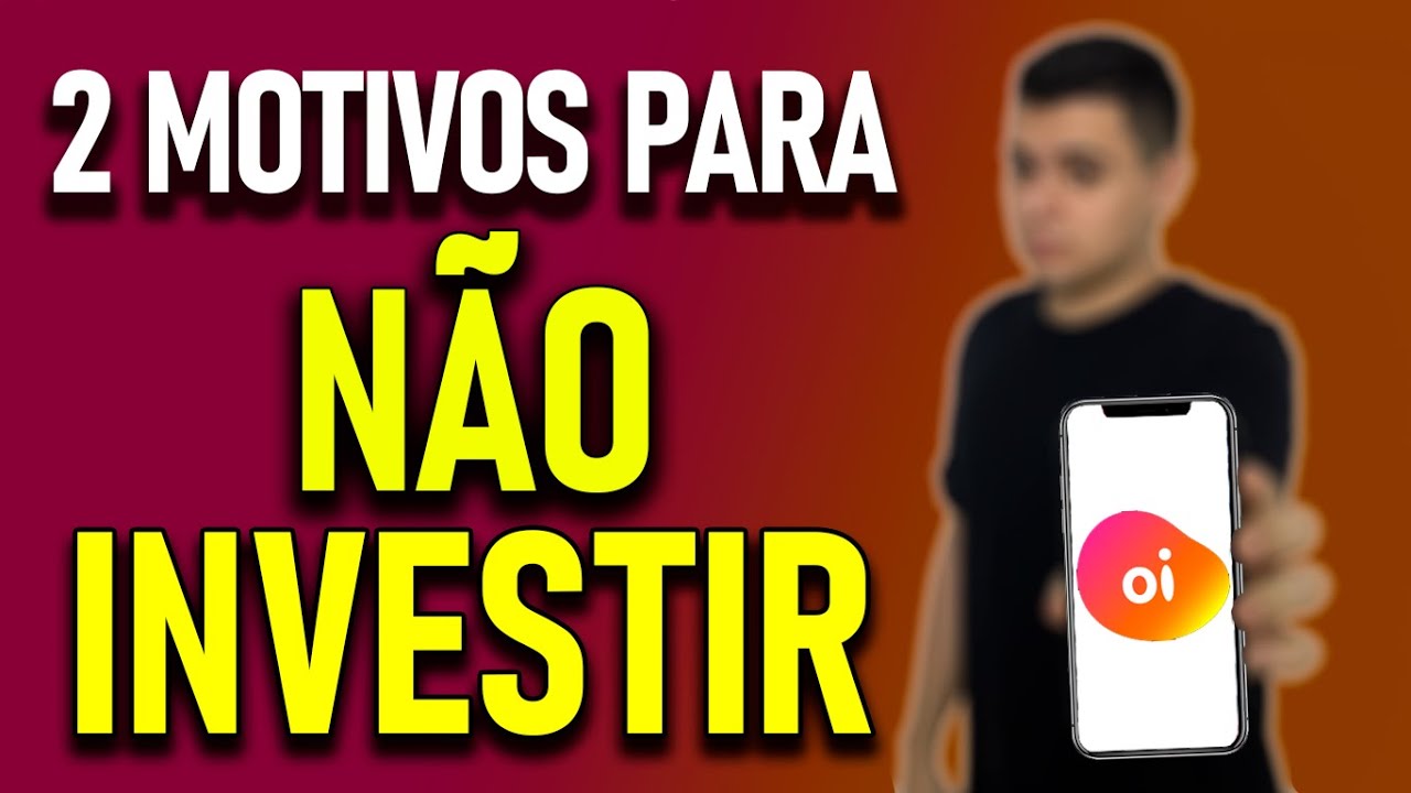 OIBR3 | 2 motivos para não investir em ações da OI - YouTube