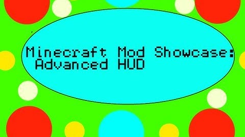 Minecraft Mod Showcase: Advanced HUD