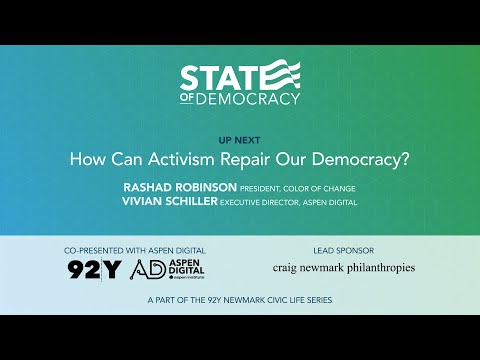 State of Democracy Summit: How Can Activism Repair Our Democracy?