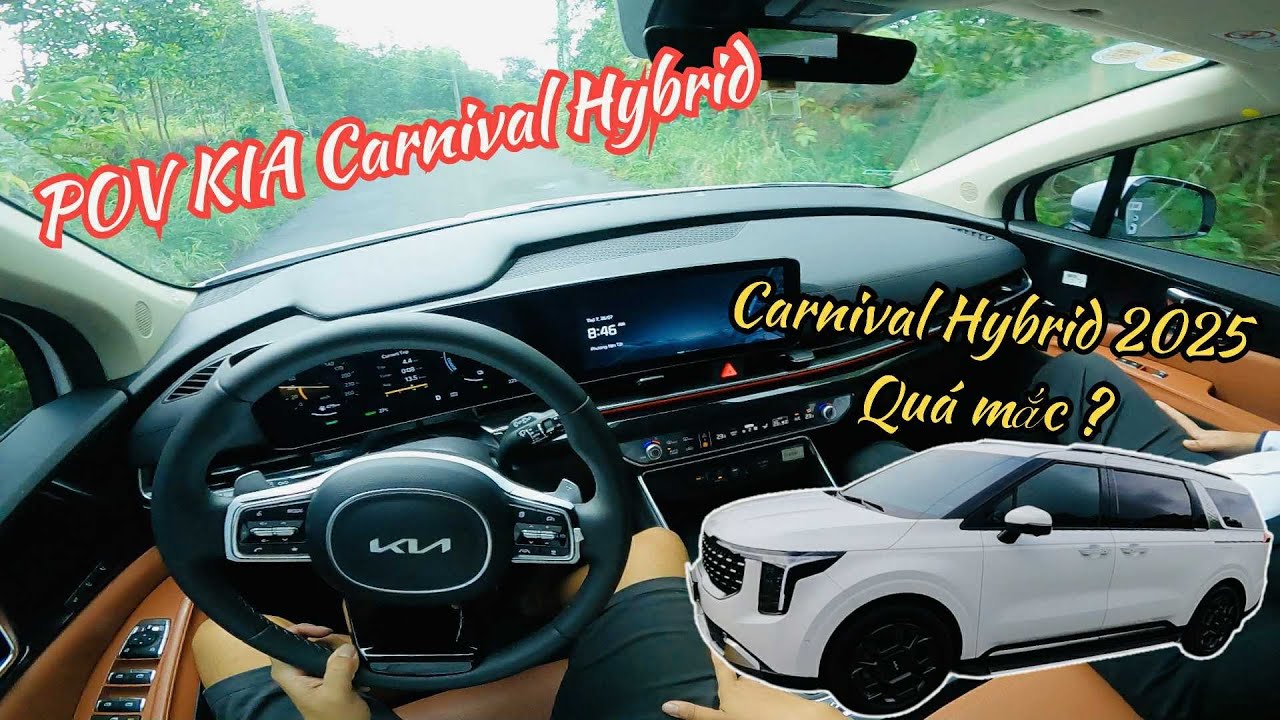 POV KIA Carnival Hybrid 2025 - Trải nghiệm lái thử Carnival Hybrid vừa xăng vừa điện | Phạm Linh TV