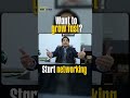 Want to Grow Fast Start Networking | Hisham Sarwar