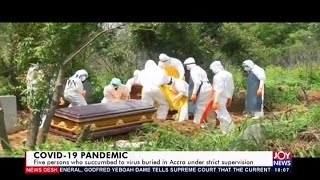 Five persons who Succumbed Covid-19 buried in Accra under strict Supervision - News Desk (12-6-20)