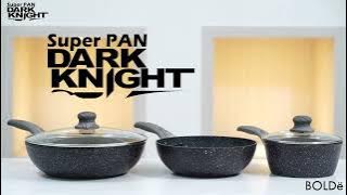 BOLDE SUPER PAN DARK KNIGHT - Eco Green Technology