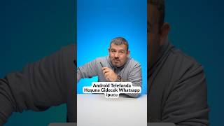 Android Telefonda Hoşuna Gidecek Whatsapp Ipucu