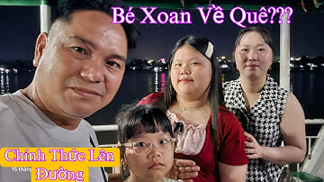 Kết Quả Bất Ngờ Về Bé Xoan 14 Tuổi...Chính Thức Lên Đường Hội Ngộ Bé Xoan