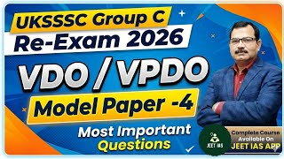 UKSSSC Group - C Exam  2026 | Model Paper - 4 | VDO/VPDO | Most important Questions |
