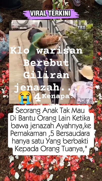 KLo warisan pasti berebut#semoga diberikan hidayah 4sodaranya