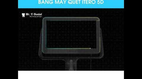 ITERO ELEMENT 5D - CÔNG NGHỆ LẤY DẤU RĂNG HIỆN ĐẠI NHẤT THẾ GIỚI