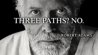 Famous Robert Adams Reveals: The Only Truth that Ramana, Buddha, and Christ Pointed To Net Worth
