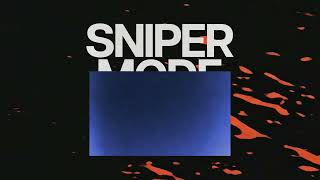 Sniper Mode - Harvester