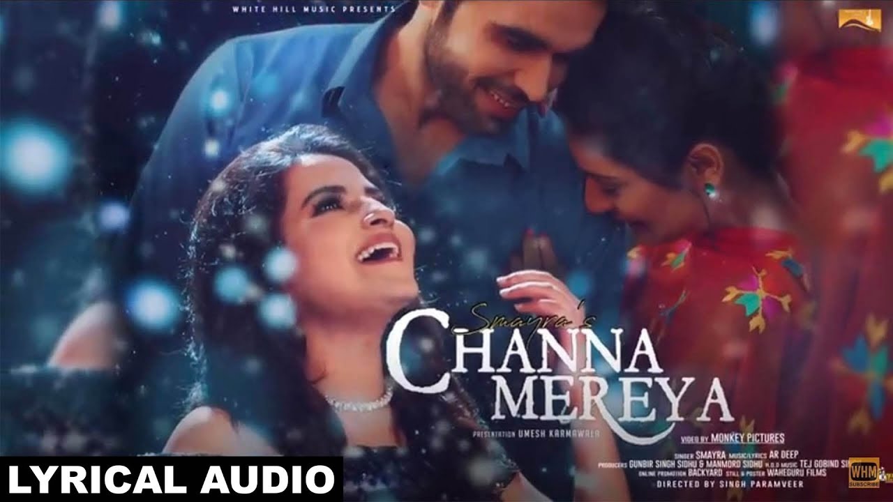 channa mereya full movie download Channa Mereya (Lyrical Audio) Smayra | White Hill Music | Latest Punjabi Song 2018