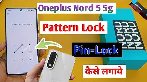 Oneplus Nord 5 5g Pin,Pattern & Password Lock Kaise Kare | How to pattern lock in Oneplus nord 5 5g 