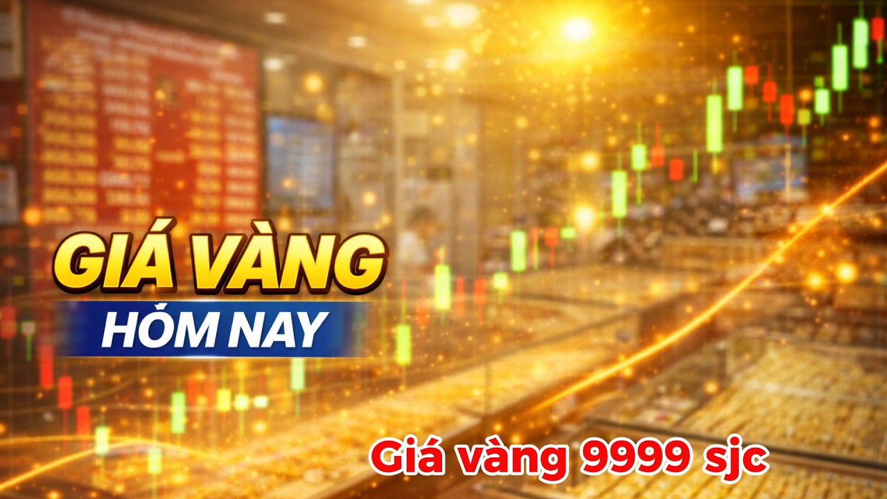 GIÁ VÀNG HÔM NAY, GIÁ VÀNG SJC, 9999 | Nhận Định Xu Hướng TĂNG  GIẢM
