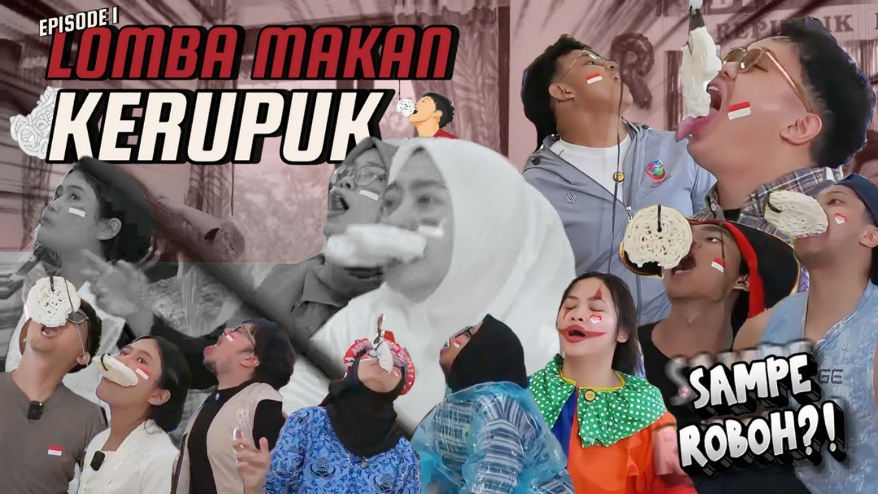 EPS 1 - LOMBA 17-an MAKAN KERUPUK TER-HEBOH SAMPE ROBOH! W/@IndiraKalistha @CHACAKUMA @SIABUS