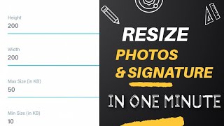 Resize Photos and Signature in One Minute