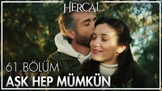 Zeynep ve Fırat'ın aşkı - Hercai 61. Bölüm