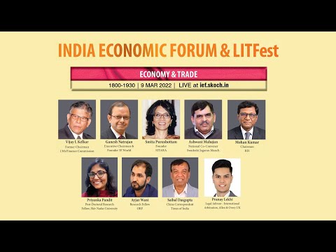 Economy & Trade | India Economic Forum & LITFest | 09 Mar 2022 | 1800-1930