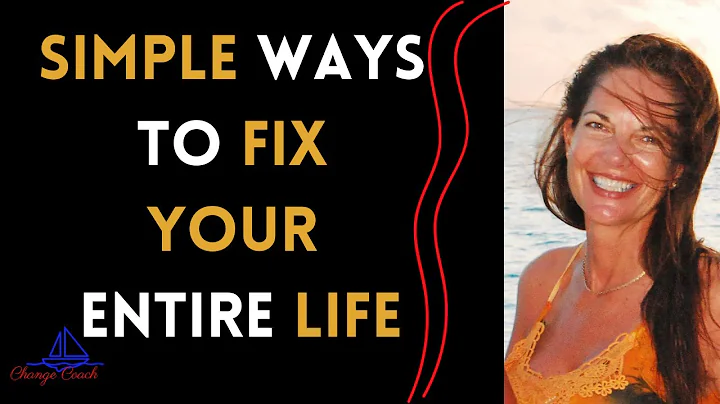 Simple steps to fix your entire life