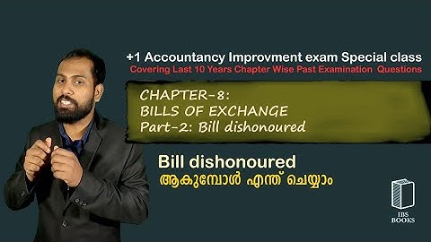 PEQ-C8:BILLS OF EXCHANGE PART-2: BILL DISHONOURED