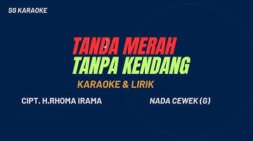 TANDA MERAH KARAOKE TANPA KENDANG VERSI DANGDUT KLASIK ORIGINAL TANPA KOPLO