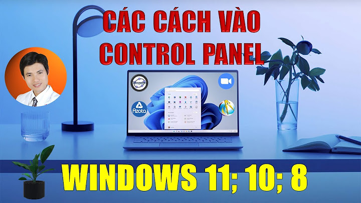 Hướng dẫn mở control panel win 10 năm 2024