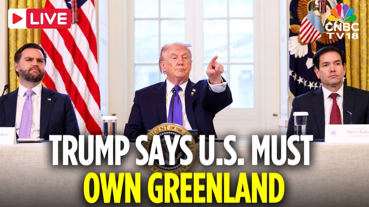 TRUMP LIVE: US Must Own Greenland To Block Ambitions of China and ...