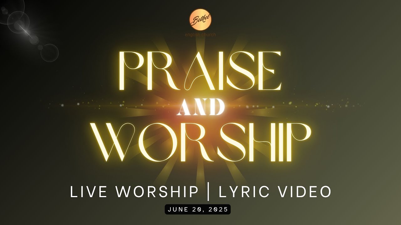 Way Maker (Leeland) | Who Else(Gateway Worship) | Bethel AG English Church Doha