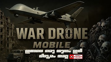 Top 1 Mobile War Drone💫 ഒരു രക്ഷയും ഇല്ല സൂപ്പർ - Realistic 3D - High Graphics | Malayalam explain |