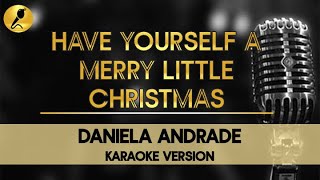 Have Yourself A Merry Little Christmas Karaoke #christmasmusic