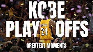 Kobe Bryant’s Greatest Playoff Moments